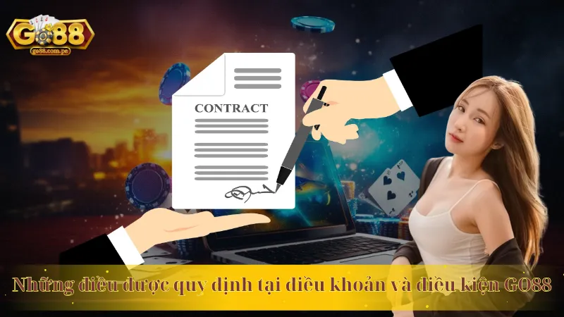 Những điều được quy định tại điều khoản và điều kiện GO88